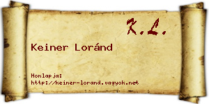 Keiner Loránd névjegykártya